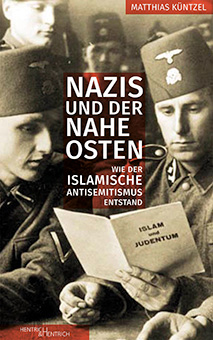 Küntzel, Matthias: Nazis und der Nahe Osten