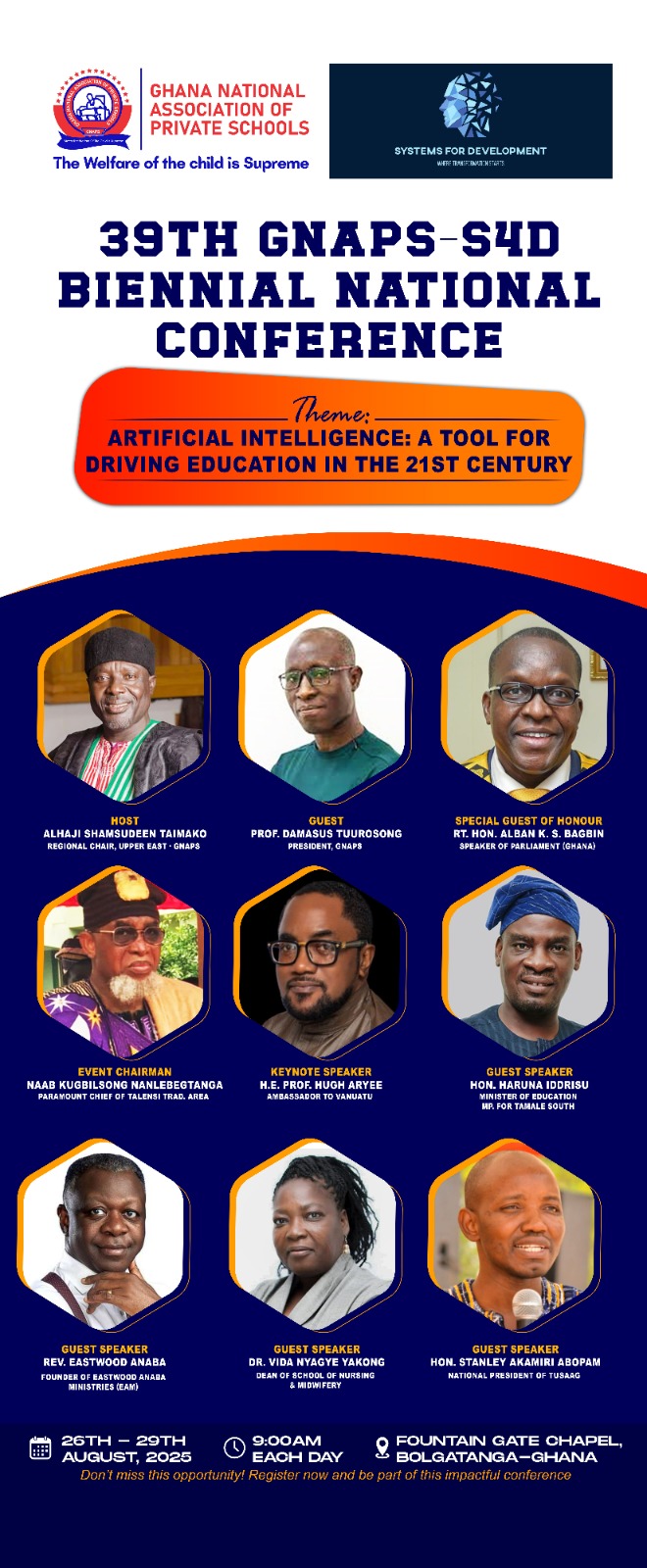 39th GNAPS–S4D Biennial National Education Conference 2025
Artificial Intelligence: A Tool for Driving Education in the 21st Century
26th—29th August 2025 in Bolgatanga 